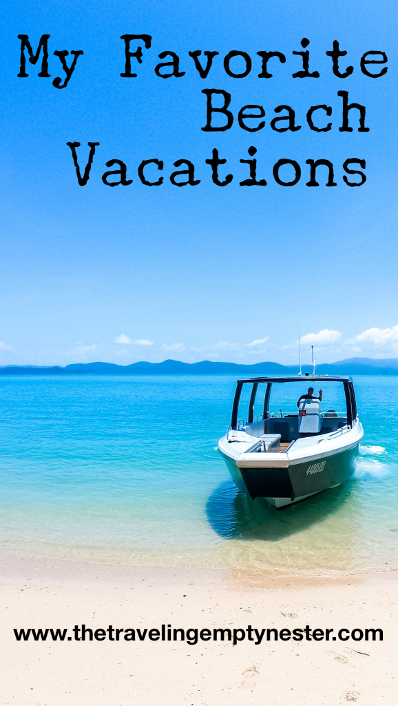 My Favorite Beach Vacations